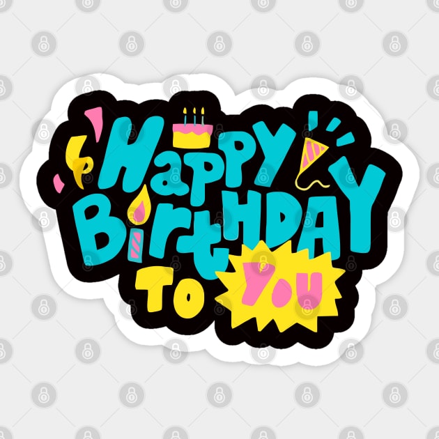 Happy Birthday To You Sticker by kiwodesign